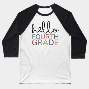 FOURTH GRADE HELLO Baseball T-Shirt